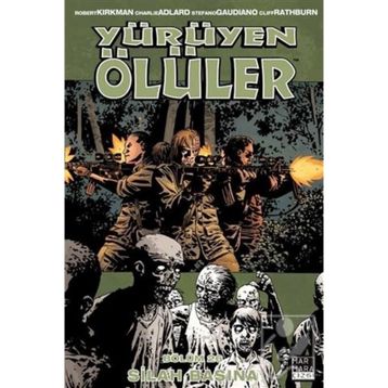 Yürüyen Ölüler 26 - Silah Başına - Robert Kirkman