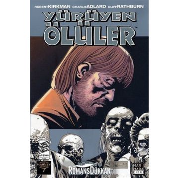Yürüyen Ölüler Bölüm 6 Acı Hayat - Robert Kirkman