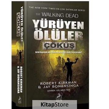 Yürüyen Ölüler Çöküş - Jay Bonansigna