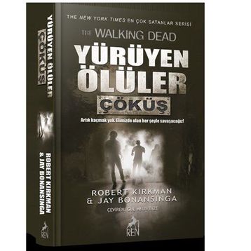 Yürüyen Ölüler Çöküş - Jay Bonansigna