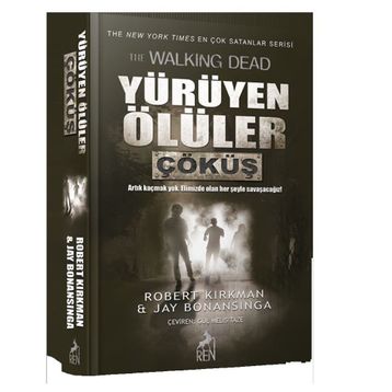 Yürüyen Ölüler Çöküş - Jay Bonansigna