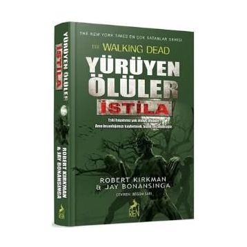Yürüyen Ölüler İstila - Jay Bonansigna