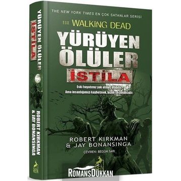 Yürüyen Ölüler İstila - Jay Bonansigna