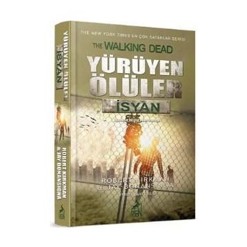 Yürüyen Ölüler İsyan - Walking Dead - Kolektif