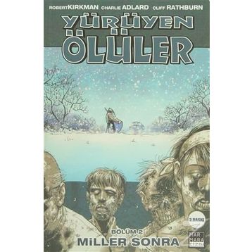 Yürüyen Ölüler Miras - Jay Bonansigna Robert Kirkman