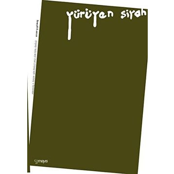 YÜRÜYEN SIYAH - ERCAN YILMAZ