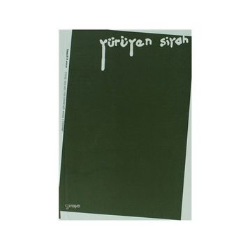 YÜRÜYEN SIYAH - ERCAN YILMAZ