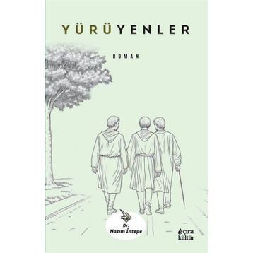 Yürüyenler - Nazım İntepe