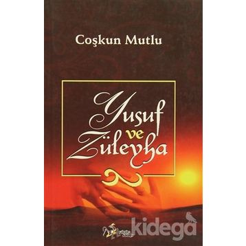 Yusuf İle Züleyha - Coşkun Mutlu