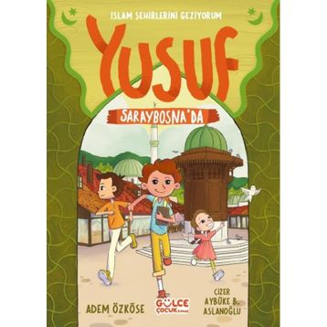 Yusuf Saraybosna'da - Adem Özköse