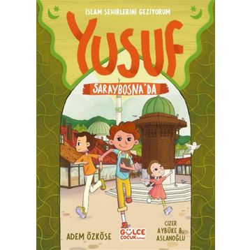 Yusuf Saraybosna'da - Adem Özköse