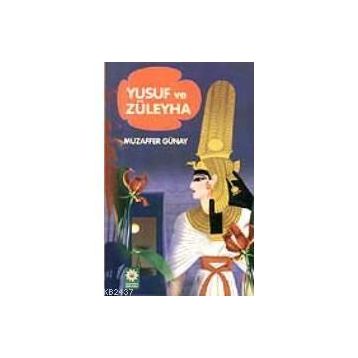 YUSUF VE ZÜLEYHA - MUZAFFER GÜNAY