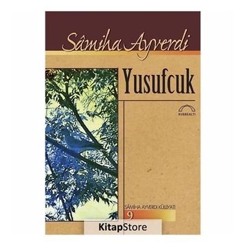 YUSUFÇUK - SAMIHA AYVERDI