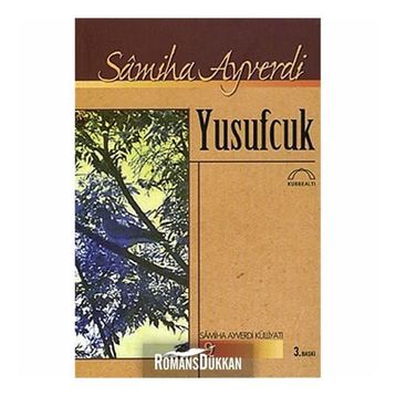 YUSUFÇUK - SAMIHA AYVERDI