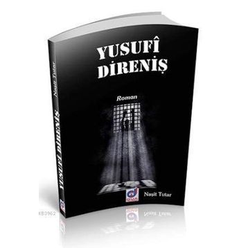 YUSUFI DIRENIŞ - NAŞIT TUTAR