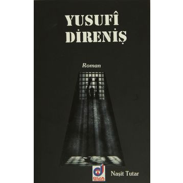 YUSUFI DIRENIŞ - NAŞIT TUTAR