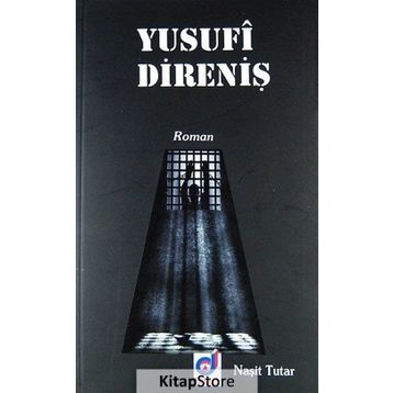 YUSUFI DIRENIŞ - NAŞIT TUTAR