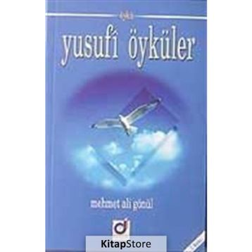 YUSUFI ÖYKÜLER - MEHMET ALI GÖNÜL