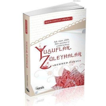 YUSUFLAR, ZÜLEYHALAR - MEHMED PAKSU