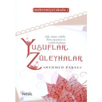 YUSUFLAR, ZÜLEYHALAR - MEHMED PAKSU