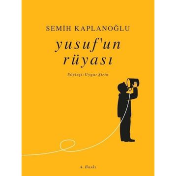 Yusuf’un Rüyası - Semih Kaplanoğlu