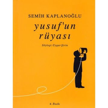 Yusuf’un Rüyası - Semih Kaplanoğlu