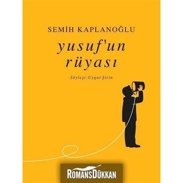 Yusuf’un Rüyası - Semih Kaplanoğlu