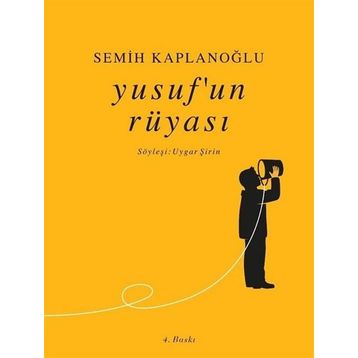 Yusuf’un Rüyası - Semih Kaplanoğlu