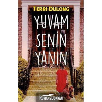 Yuvam Senin Yanın - Terri Dulong