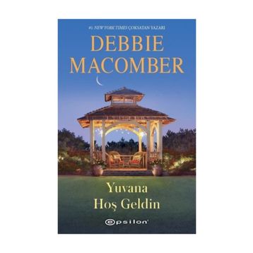 Yuvana Hoş Geldin - Debbie Macomber