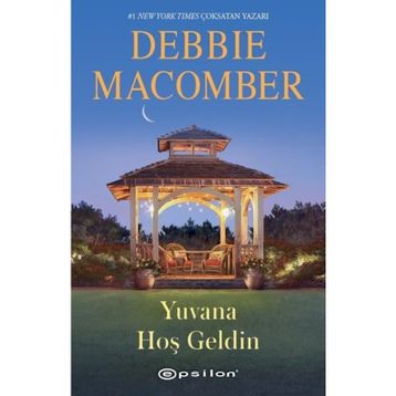 Yuvana Hoş Geldin - Debbie Macomber