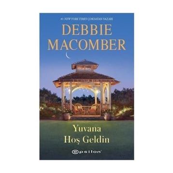 Yuvana Hoş Geldin - Debbie Macomber