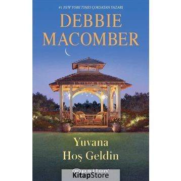 Yuvana Hoş Geldin - Debbie Macomber