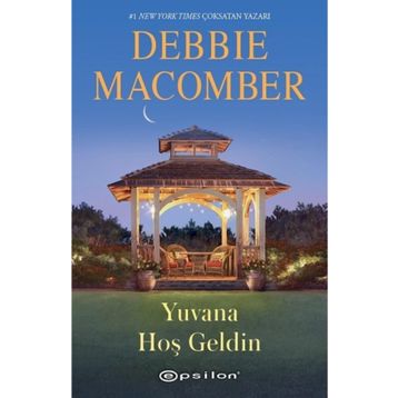 Yuvana Hoş Geldin - Debbie Macomber