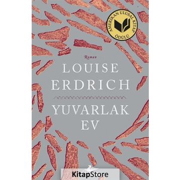 Yuvarlak Ev - Louise Erdrich