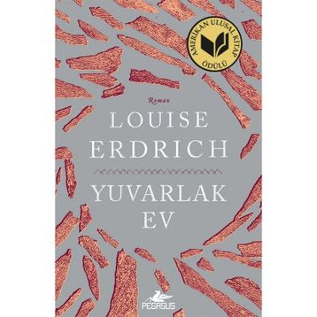 Yuvarlak Ev - Louise Erdrich