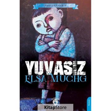 Yuvasız - Elsa Muchg