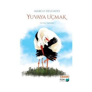 Yuvaya Uçmak - Marco Delgado