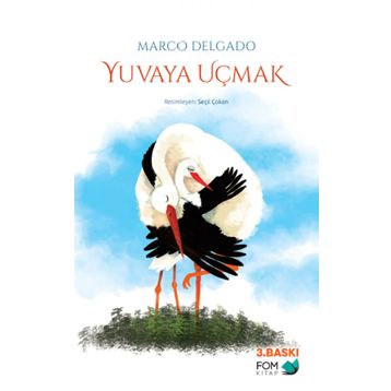 Yuvaya Uçmak - Marco Delgado