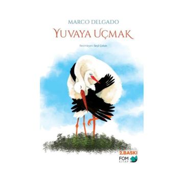 Yuvaya Uçmak - Marco Delgado