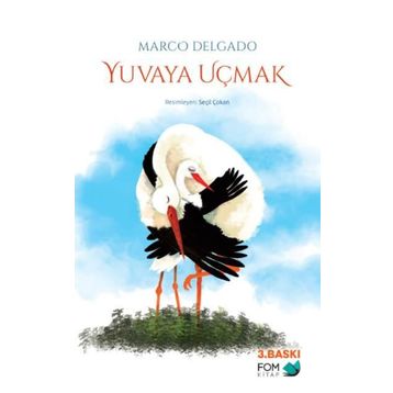 Yuvaya Uçmak - Marco Delgado