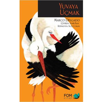 Yuvaya Uçmak - Marco Delgado