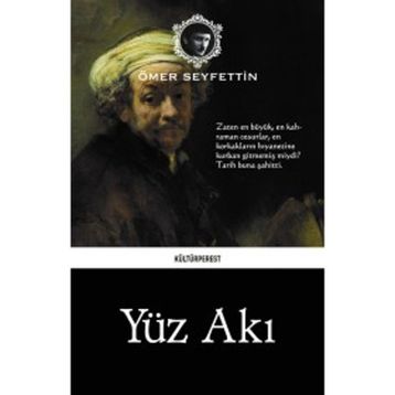 YÜZ AKI - ÖMER SEYFETTIN