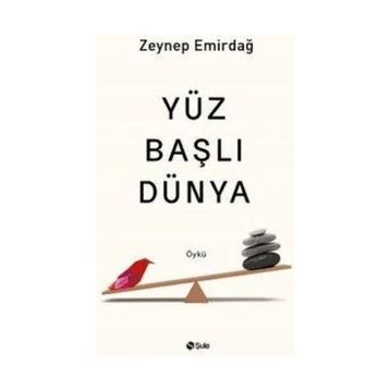 Yüz Başlı Dünya Şule Yayınları