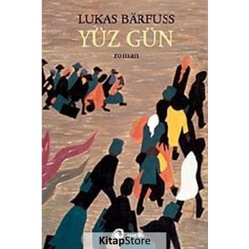 YÜZ GÜN - LUKAS BARFUSS