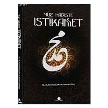 YÜZ HADISTE İSTIKAMET - GENEL