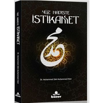 YÜZ HADISTE İSTIKAMET - GENEL