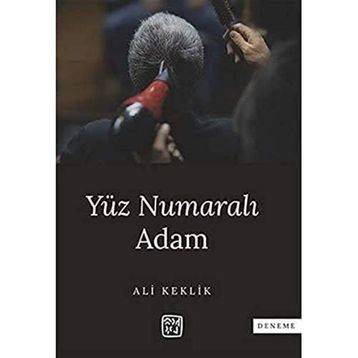 Yüz Numaralı Adam - Ali Keklik