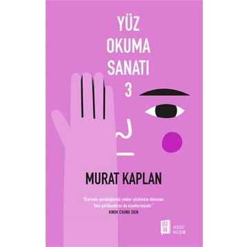Yüz Okuma Sanatı 3 - Murat Kaplan