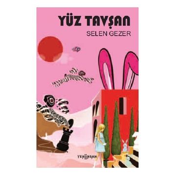 Yüz Tavşan - Selen Gezer
